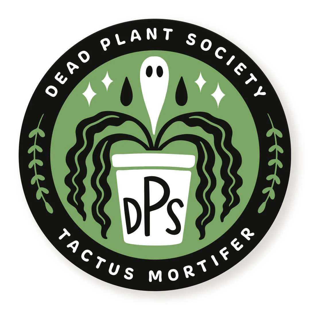 Dead Plant Society Sticker